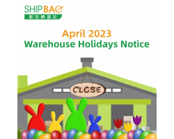 April 2023 Warehouse Holidays Notice