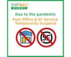 【Post Office & SF Service Temporarily Suspend】