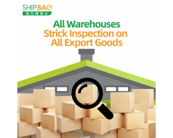 【All Warehouses】Strict Inspection on all export goods